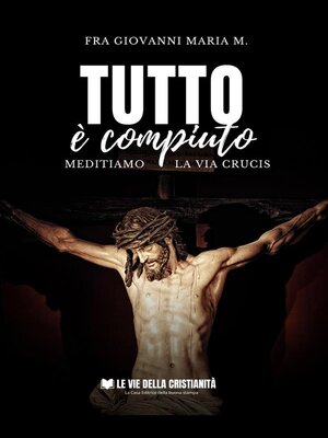 cover image of Tutto è compiuto